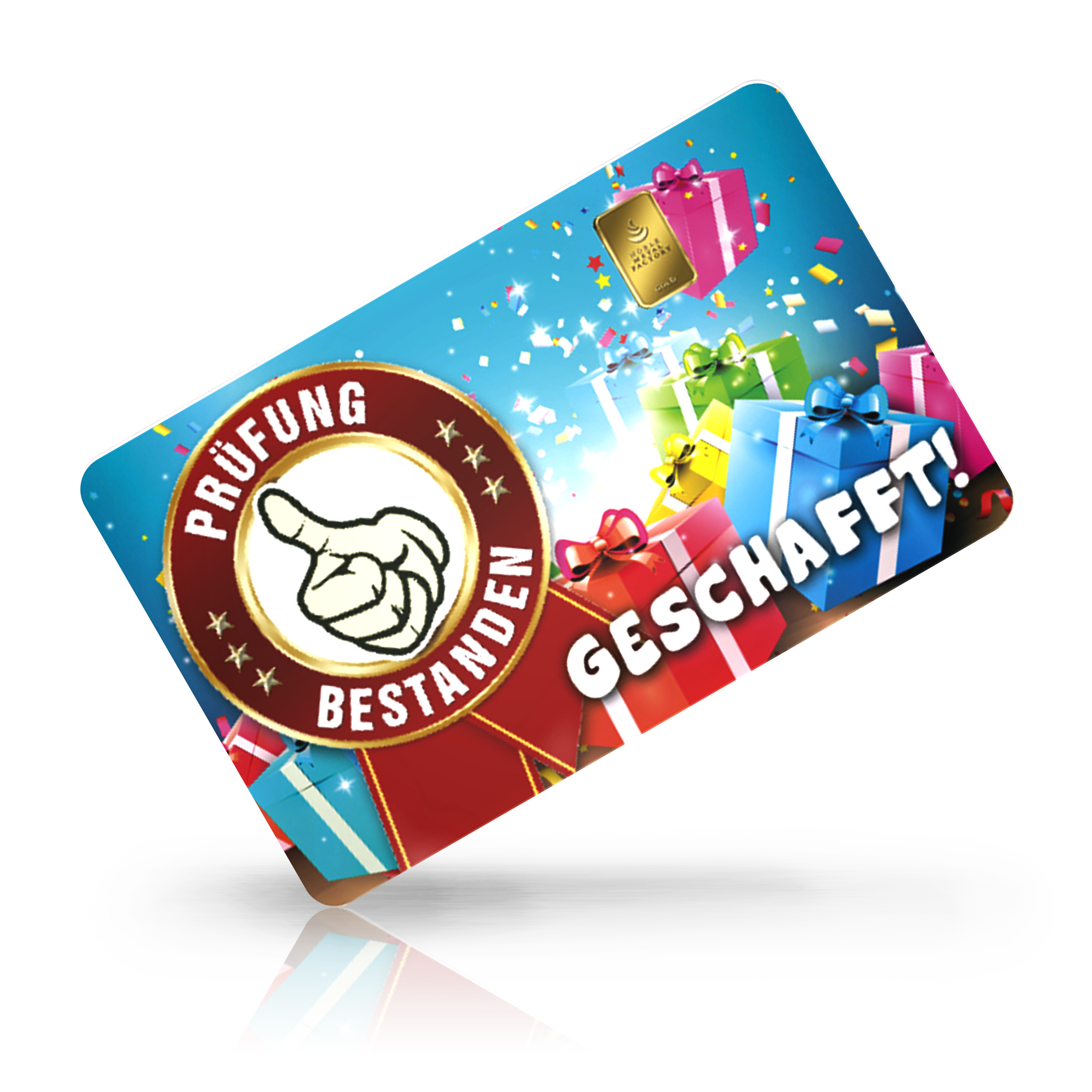 Prüfung - Geschafft, you got it! bei Goldreserven kaufen