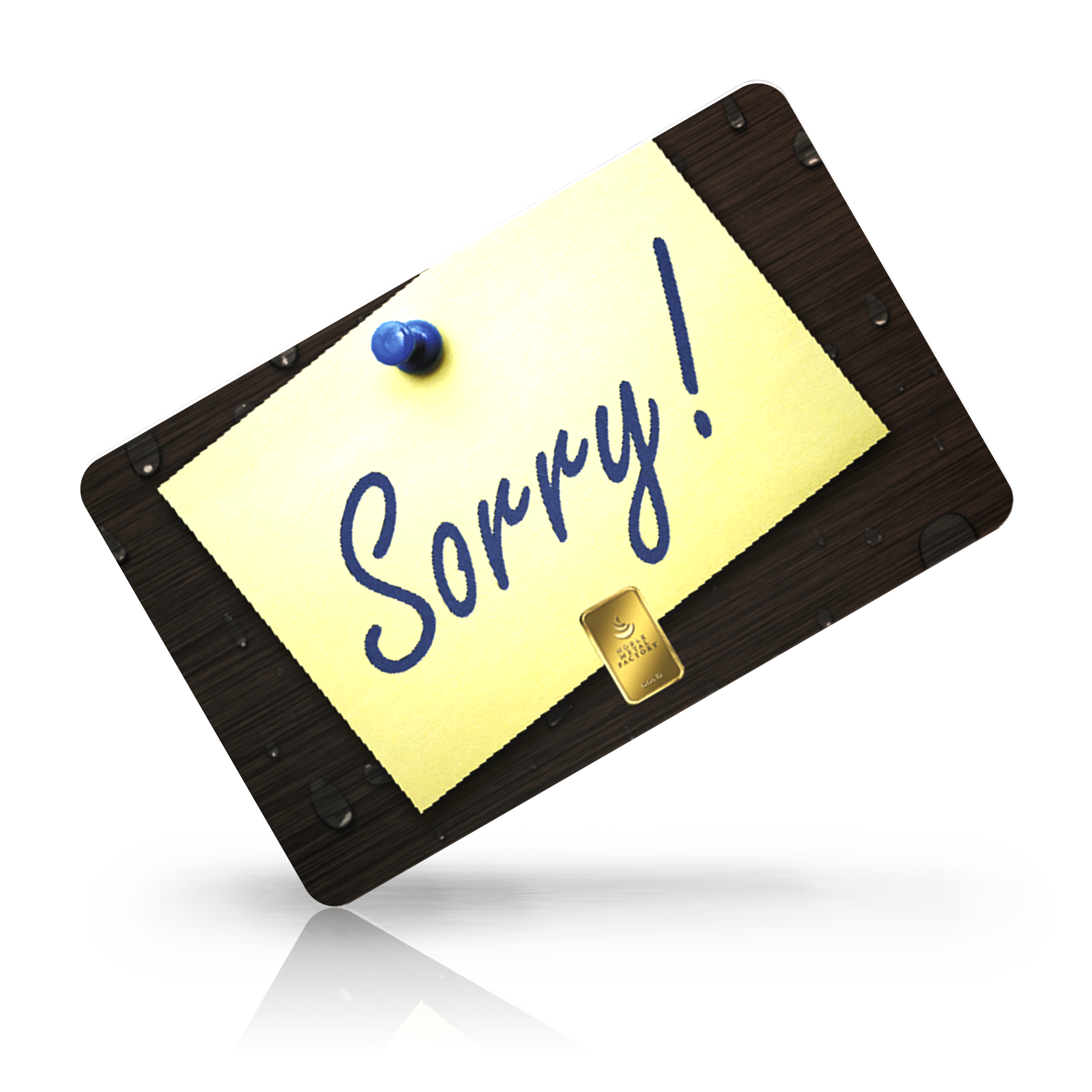 Entschuldigung - Sorry Notitzblatt bei Goldreserven kaufen